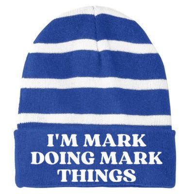 I'm Mark Doing Mark Things Funny Mark Christmas  Striped Beanie with Solid Band