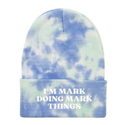 I'm Mark Doing Mark Things Funny Mark Christmas  Tie Dye 12in Knit Beanie