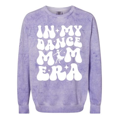 In My Dance Mom Era Dance Mom Squad Dance Mama Cute Gift Colorblast Crewneck Sweatshirt