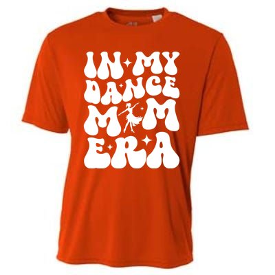 In My Dance Mom Era Dance Mom Squad Dance Mama Cute Gift Cooling Performance Crew T-Shirt