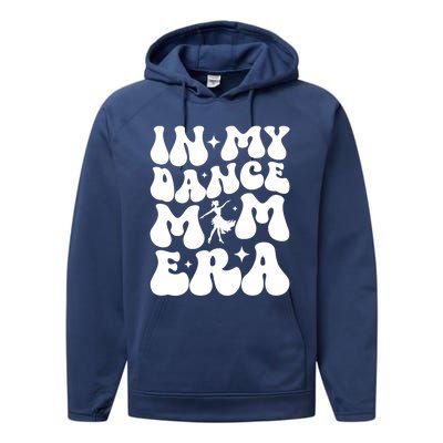 In My Dance Mom Era Dance Mom Squad Dance Mama Cute Gift Performance Fleece Hoodie