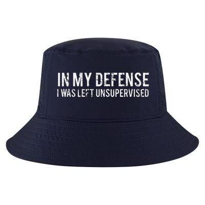 In My Defense I Was Left Unsupervised Cool Funny Cool Comfort Performance Bucket Hat