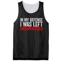 In My Defense I Was Left Unsupervised Mesh Reversible Basketball Jersey Tank