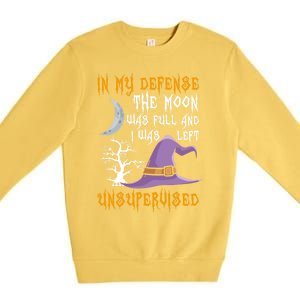 In My Defense The Moon Was Full Witch Gift Premium Crewneck Sweatshirt