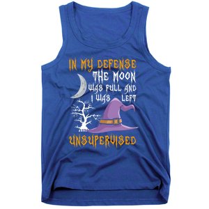 In My Defense The Moon Was Full Witch Gift Tank Top