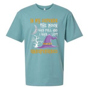 In My Defense The Moon Was Full Witch Gift Sueded Cloud Jersey T-Shirt