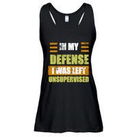 In My Defense I Was Left Unsupervised Funny Saying Ladies Essential Flowy Tank
