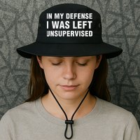 In My Defense I Was Left Unsupervised Gifts Legacy Cool Fit Booney Bucket Hat