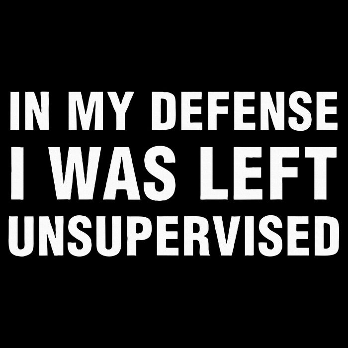 In My Defense I Was Left Unsupervised Gifts Legacy Cool Fit Booney Bucket Hat