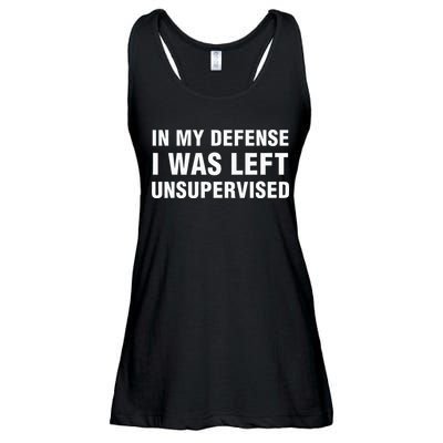 In My Defense I Was Left Unsupervised Gifts Ladies Essential Flowy Tank