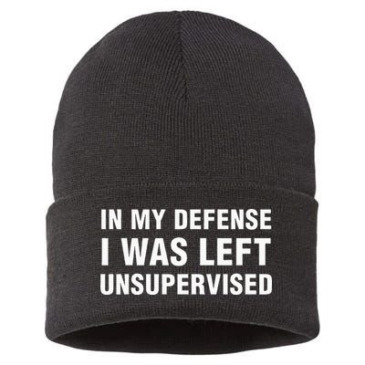 In My Defense I Was Left Unsupervised Gifts Sustainable Knit Beanie