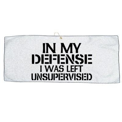 In My Defense I Was Left Unsupervised Costune For Fun Time Large Microfiber Waffle Golf Towel