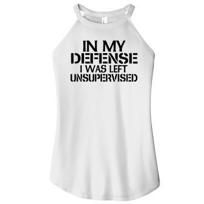 In My Defense I Was Left Unsupervised Costune For Fun Time Women's Perfect Tri Rocker Tank