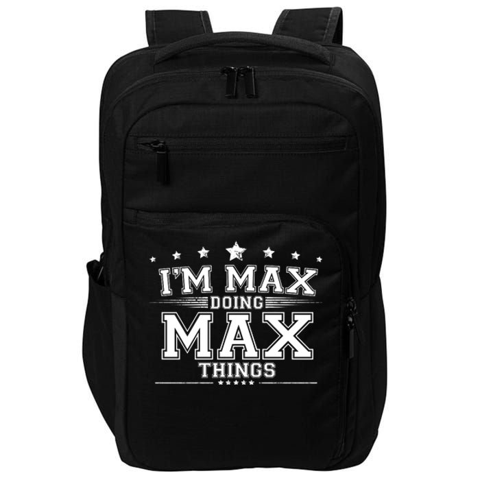 Im Max Doing Max Things Impact Tech Backpack