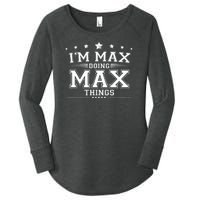 Im Max Doing Max Things Women's Perfect Tri Tunic Long Sleeve Shirt