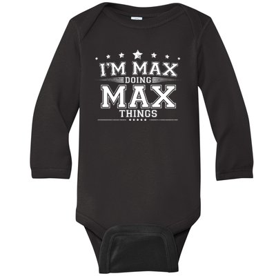 Im Max Doing Max Things Baby Long Sleeve Bodysuit