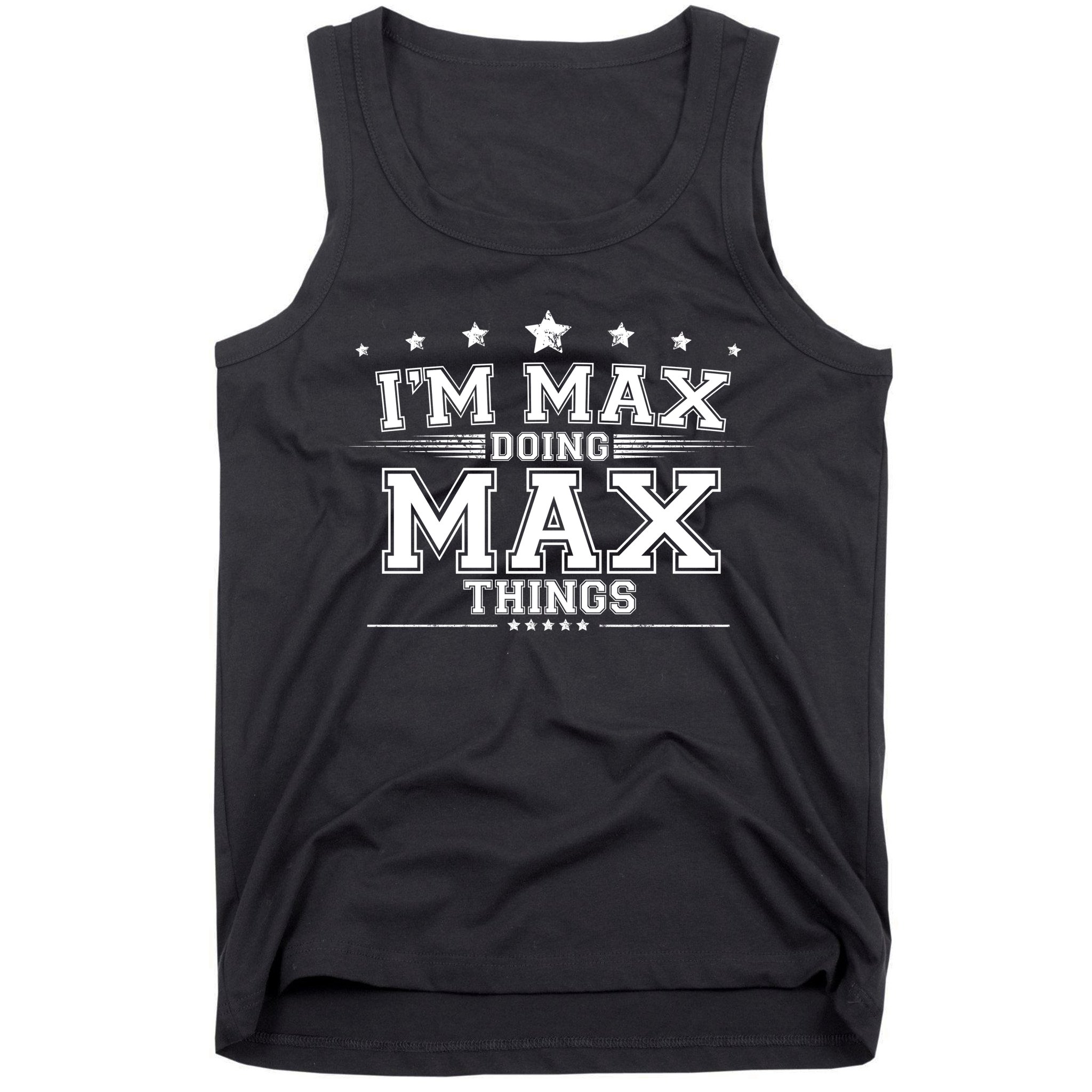 Im Max Doing Max Things Tank Top