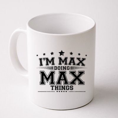 Im Max Doing Max Things Coffee Mug