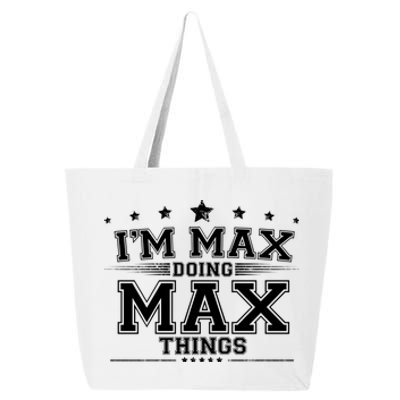 Im Max Doing Max Things 25L Jumbo Tote