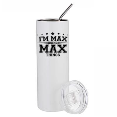 Im Max Doing Max Things Stainless Steel Tumbler