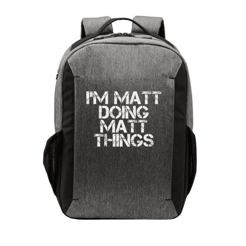 I'm Matt Doing Matt Things Funny Birthday Name Gift Idea Vector Backpack