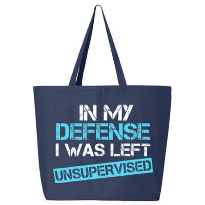 In My Defense I Was Left Unsupervised Funny Vintage 25L Jumbo Tote