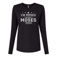 Im Moses Doing Moses Things Womens Cotton Relaxed Long Sleeve T-Shirt