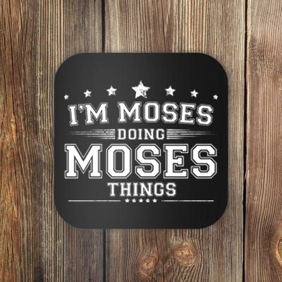 Im Moses Doing Moses Things Coaster