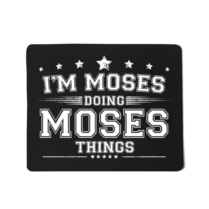 Im Moses Doing Moses Things Mousepad