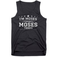 Im Moses Doing Moses Things Tank Top