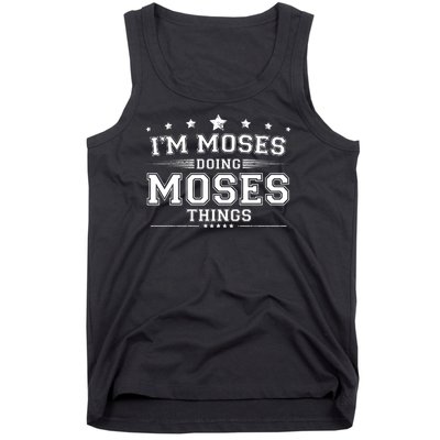 Im Moses Doing Moses Things Tank Top