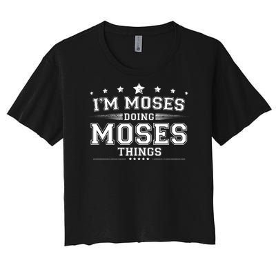 Im Moses Doing Moses Things Women's Crop Top Tee