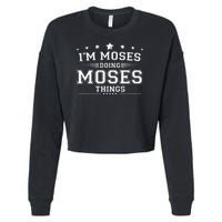 Im Moses Doing Moses Things Cropped Pullover Crew