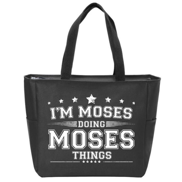 Im Moses Doing Moses Things Zip Tote Bag