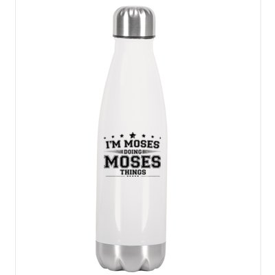 Im Moses Doing Moses Things Stainless Steel Insulated Water Bottle