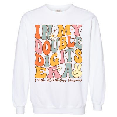 In My Double Digits Era 10th Birthday Groovy Retro Girl Boy Garment-Dyed Sweatshirt