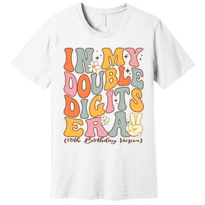 In My Double Digits Era 10th Birthday Groovy Retro Girl Boy Premium T-Shirt