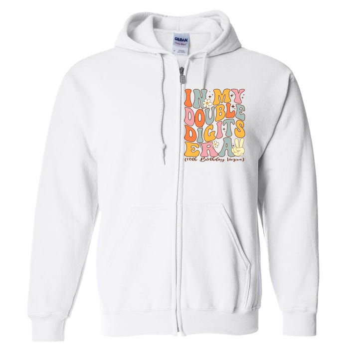 In My Double Digits Era 10th Birthday Groovy Retro Girl Boy Full Zip Hoodie