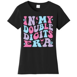 In My Double Digits Era Women's T-Shirt