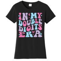 In My Double Digits Era Women's T-Shirt