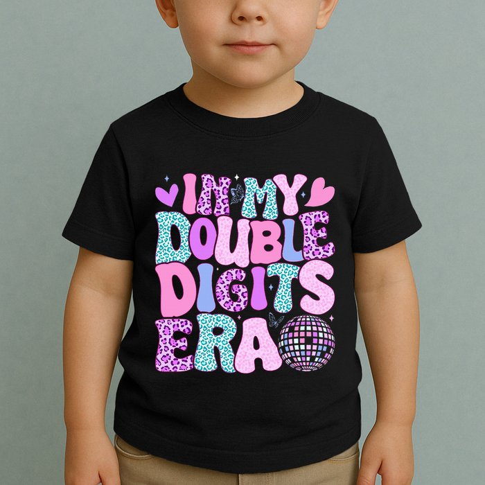 In My Double Digits Era Retro 10 Year Old 10th Birthday Toddler T-Shirt