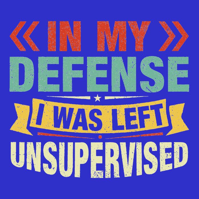 In My Defense I Was Left Unsupervised Full-Length Apron With Pockets