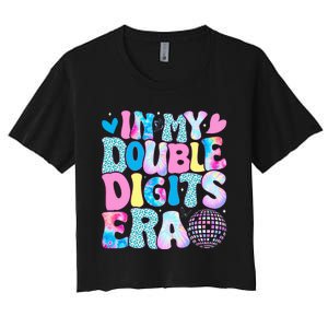 In My Double Digits Era Retro 10 Year Old 10th Birthday Girl Women's Crop Top Tee