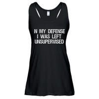 In My Defense I Was Left Unsupervised Funny Trouble Maker Ladies Essential Flowy Tank