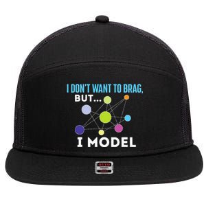 I Model Data Science Statistics Data Analyst Data Modeling 7 Panel Mesh Trucker Snapback Hat