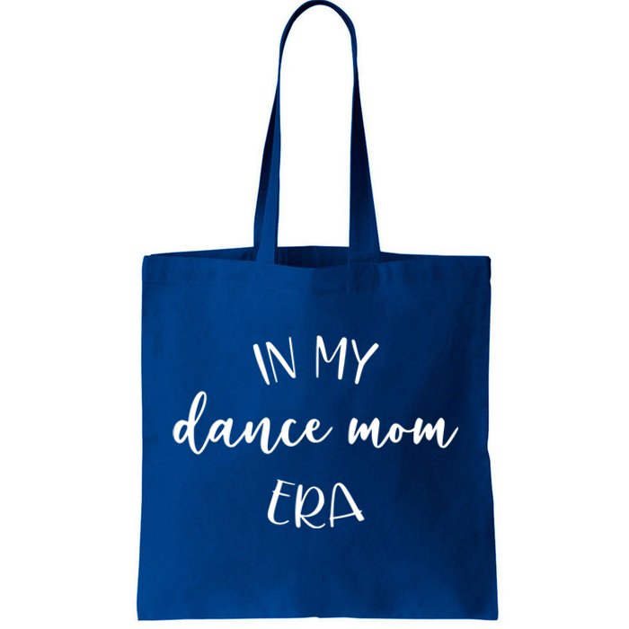 In My Dance Mom Era Script Cute Gift Tote Bag