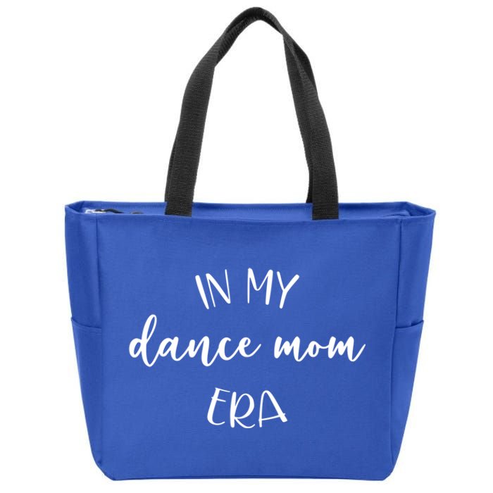 In My Dance Mom Era Script Cute Gift Zip Tote Bag