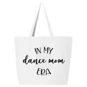 In My Dance Mom Era Script Cute Gift 25L Jumbo Tote