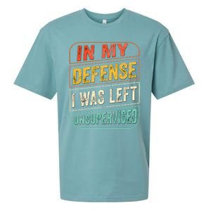 In My Defense I Was Left Unsupervised Funny Dad Joke Sueded Cloud Jersey T-Shirt