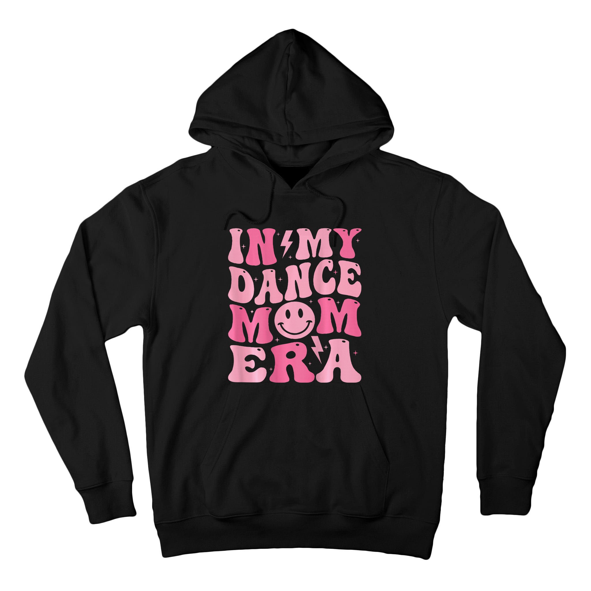 In My Dance Mom Era (On Back) Tall Hoodie